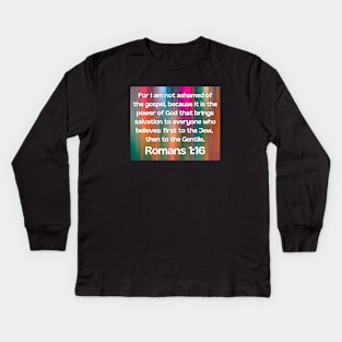 Bible Verse Romans 1:16 Kids Long Sleeve T-Shirt